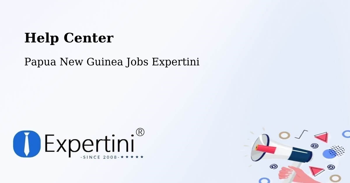Help Center – Namatanai - Papua New Guinea Jobs Expertini